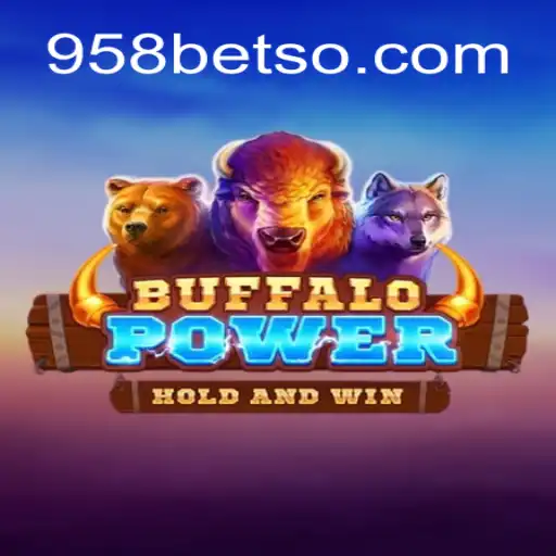 Descubra a Emoção do Jogo BuffaloPower no 958bet