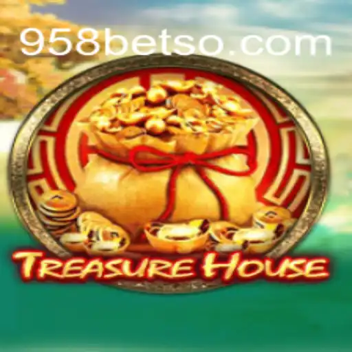 Explorando o Mundo de TreasureHouse e a Plataforma 958bet
