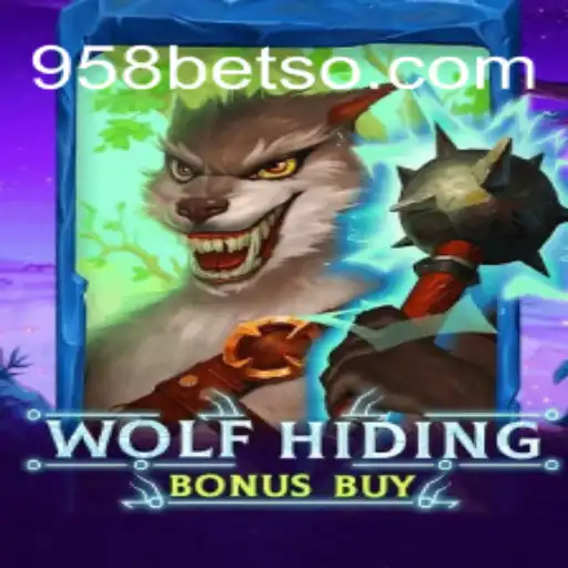 Descubra o emocionante WolfHidingBonusBuy no 958bet